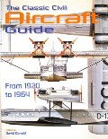 Book cover of The Classic Civil Aircraft Guide by DONALD, David (ed.)